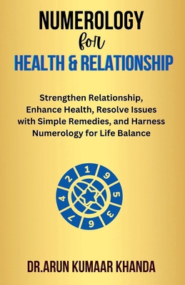 Numerology for Health and Relationship B0DK66P5XJ Book Cover