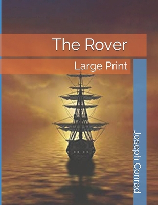 The Rover: Large Print 1696420938 Book Cover