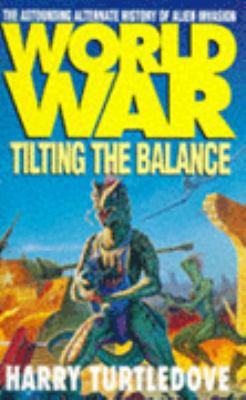 World War: Tilting the Balance B0027P11GS Book Cover