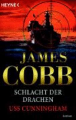 USS Cunningham. Schlacht der Drachen. [German] 3453178084 Book Cover