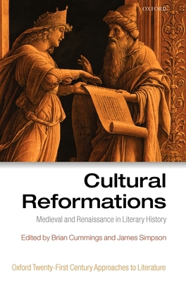 Cultural Reformations: Medieval and Renaissance... 0199212481 Book Cover