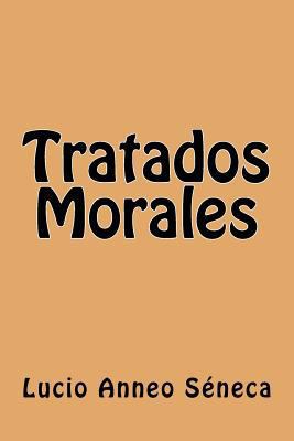 Tratados Morales [Spanish] 1546874577 Book Cover