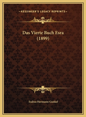 Das Vierte Buch Esra (1899) [German] 1169680224 Book Cover