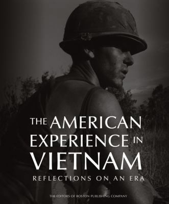 The American Experience in Vietnam: Reflections... 0760346259 Book Cover