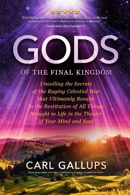 Gods of the Final Kingdom: Unveiling the Secret... 1948014254 Book Cover