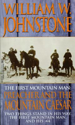 The First Mountain Man: Preacher And The Mounta... 0821756362 Book Cover