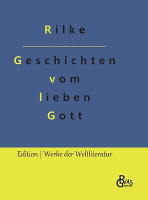 Geschichten vom lieben Gott [German] 3988282367 Book Cover