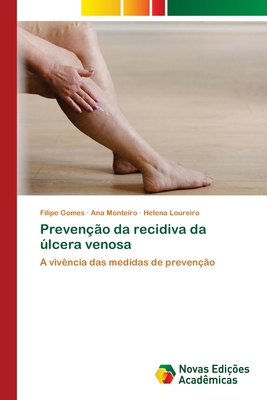 Prevenção da recidiva da úlcera venosa [Portuguese] 3639744349 Book Cover