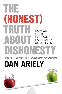 (Honest) Truth About Dishonesty 0007477333 Book Cover