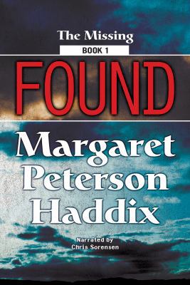 The Missing, Book 1: Found (The Missing, 1) 143610694X Book Cover