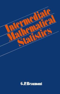 Intermediate Mathematical Statistics 0412154803 Book Cover