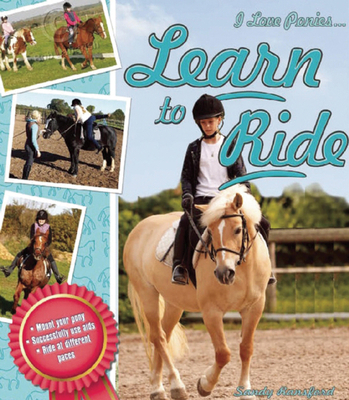 Learn to Ride (I Love Ponies) 1609921003 Book Cover