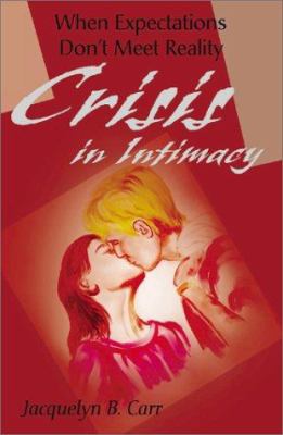 Crisis in Intimacy 0595172075 Book Cover