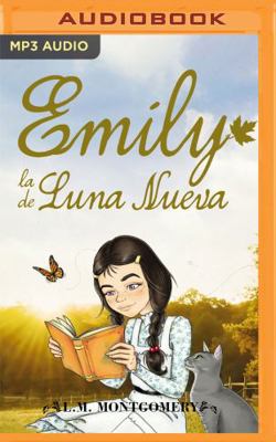 Emily, La de Luna Nueva [Spanish] 1713581175 Book Cover