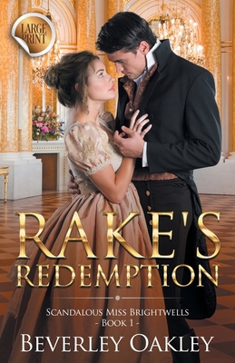 Rake's Redemption - Large Print: Scandalous Mis... [Large Print] 0648405982 Book Cover