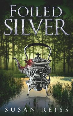 Foiled Silver (St. Michaels Silver Mysteries) 1949876101 Book Cover