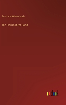 Die Herrin ihrer Land [German] 3368621033 Book Cover