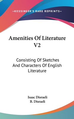 Amenities of Literature V2: Consisting of Sketc... 054825527X Book Cover
