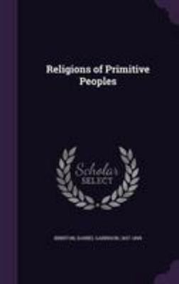 Religions of Primitive Peoples 1341545504 Book Cover