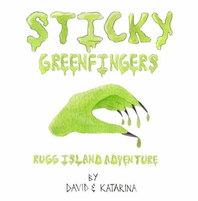 Hardcover Sticky Greenfingers : Rugg Island Adventure Book