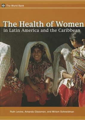 The Health of Women in Latin America and the Ca... 0821349309 Book Cover