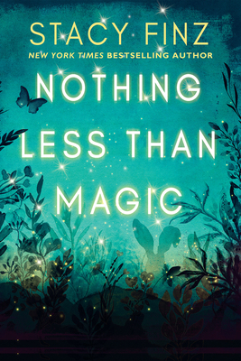 Nothing Less Than Magic 1496747623 Book Cover