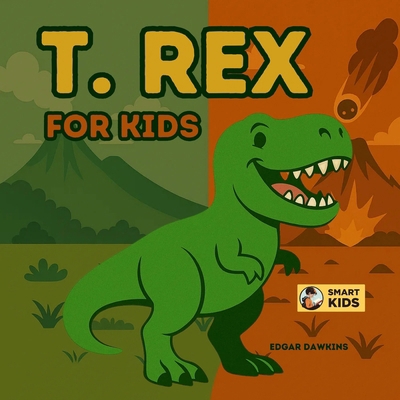 T. Rex for Kids B0FK6JM89X Book Cover
