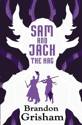 Sam and Jack: The Hag B088JFH651 Book Cover