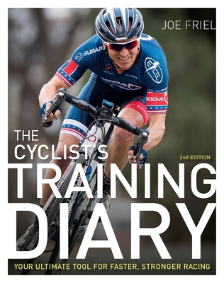 The Cyclist's Training Diary: Your Ultimate Too... 1937715833 Book Cover