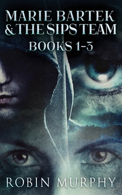 Marie Bartek & The SIPS Team - Books 1-3 4824190606 Book Cover