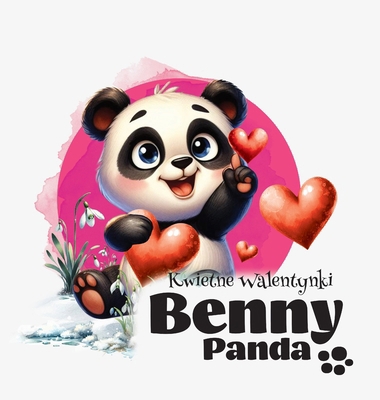 Panda Benny - Kwietne Walentynki [Polish] 8397162410 Book Cover