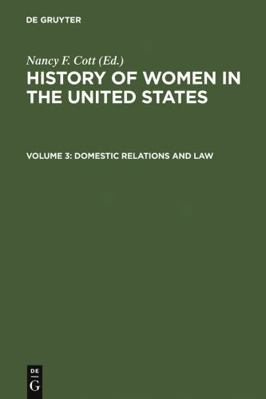 Domestic Relations and Law (History of Women in... 3598414579 Book Cover