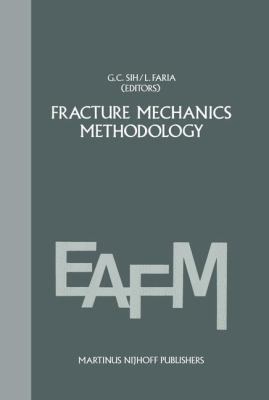 Fracture Mechanics Methodology: Evaluation of S... 9400961367 Book Cover