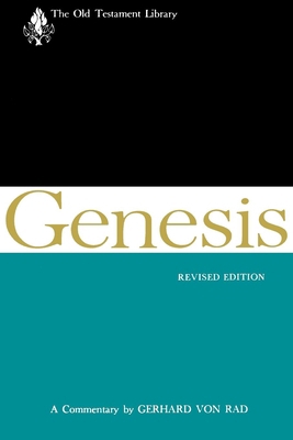 Genesis, Revised Edition: A Commentary 0664227457 Book Cover