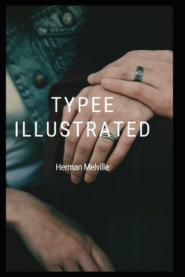 Paperback Typee Illustrated Book