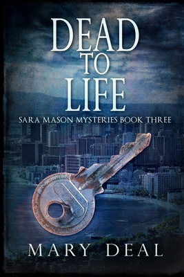 Dead To Life: Large Print Edition [Large Print] 1034044087 Book Cover