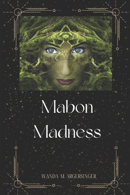 Mabon Madness B0CJXDSJH6 Book Cover