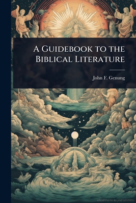 A Guidebook to the Biblical Literature 102405375X Book Cover