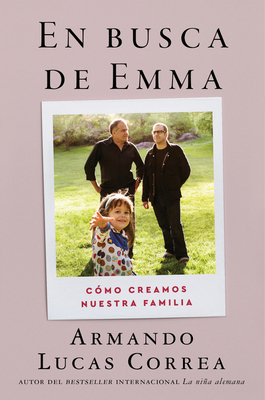 In Search of Emma \ En Busca de Emma (Spanish E... [Spanish] 0063070790 Book Cover