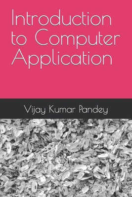 Introduction to Computer Application: for B.com B0BBQ72MY5 Book Cover