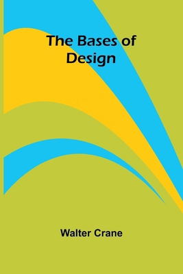 The Bases of Design 936638451X Book Cover