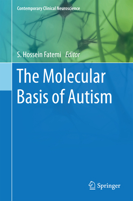 The Molecular Basis of Autism 1493921894 Book Cover