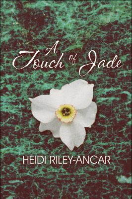 A Touch of Jade 1608138836 Book Cover