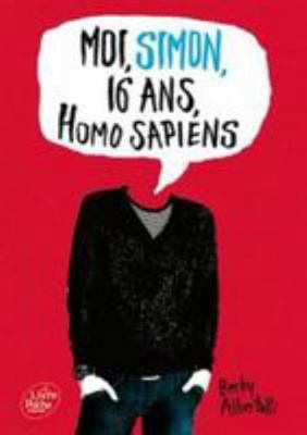 Moi, Simon, 16 ANS, Homo Sapiens [French] 2017010162 Book Cover