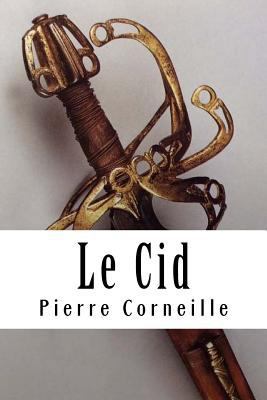 Le Cid [French] 1717359256 Book Cover