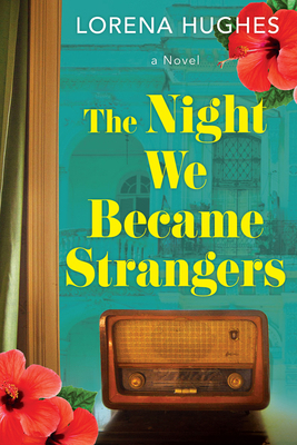 The Night We Became Strangers 1496752457 Book Cover