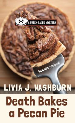 Death Bakes a Pecan Pie [Large Print] 1432862340 Book Cover