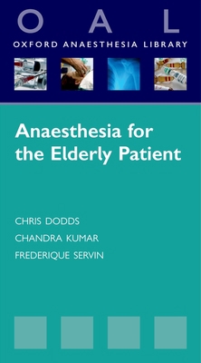 Anaesthesia for the Elderly Patient (Oxford Ana... 0199234620 Book Cover