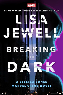 Breaking the Dark: A Jessica Jones Marvel Crime... 1368090125 Book Cover