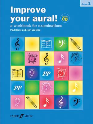 Improve Your Aural! Grade 1: A Workbook for Exa... 0571524559 Book Cover